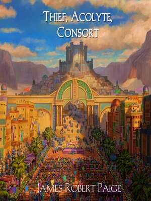 cover image of Thief, Acolyte, Consort